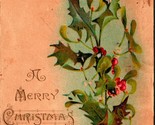 A Merry Chirstmas Holly Branch Gilt Text 1908 Postcard - $3.91