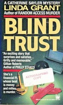 Blind Trust (1991) Linda Grant Signed - A Catherine Sayler Mystery - Ivy Pb 1st - £7.16 GBP