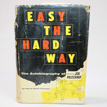 Vintage Easy The Hard Way First Edition By Joe Pasternak Hc Book With Dj 1956 - $40.46