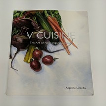 V Cuisine: The Art of New Vegan Cooking Linardis, Angeline Paperback 2007 - £14.98 GBP