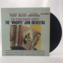 Old Time Dance Party By The &quot;Whoopee&quot; John Wilfahrt Orchestra Vinyl Record LP  - £12.92 GBP
