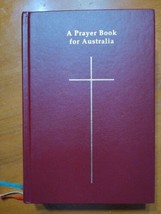 A Prayer Book For Australia Anglican Church Liturgical Resources 1996 Red Cover - £54.50 GBP