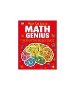 How To Be a Math Genius: Your Brilliant Brain and How To Train It - £13.36 GBP