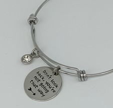 Stainless steel charm bracelet,Don&#39;t look back you&#39;re not going that way jewelry - £15.73 GBP