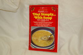 Campbell&#39;s Soup Presents - Diet Simply.. With Soup By Gail L Becker RD  ... - $6.00