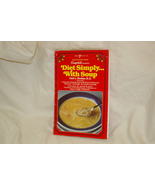 Campbell&#39;s Soup Presents - Diet Simply.. With Soup By Gail L Becker RD  ... - £4.71 GBP