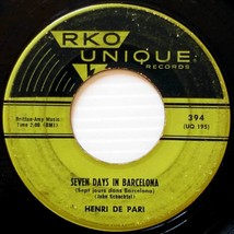 Henri De Pari, Lucky Pierre - Seven Days in Barcelona / You Go - I Go [7&quot; 45 ] - £4.57 GBP