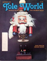 Tole World November 1984 Devoted to the Fine Art of Tole &amp; Decorative Pa... - $1.75