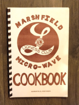 Marshfield Lioness Club Micro-Wave Cookbook - Marshfield, Wisconsin - NICE! - £15.33 GBP
