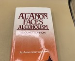Al-Anon Faces Alcoholism by Inc. Staff Al-Anon Family Group Headquarters... - $4.95