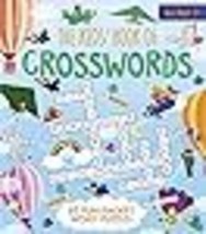 The Kids Book of Crosswords 82 Fun-Packed Word Puzzles (Sirius Fun-Packed Puzzle - £8.71 GBP
