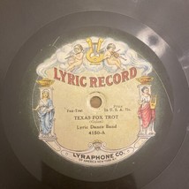 Lyric Record 4150 Texas Fox Trot/ Sand Dunes Dance Band  - £15.66 GBP