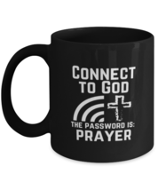 Coffee Mug Funny Connect to God The Password Is Prayer  - £15.94 GBP