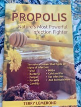 Propolis: Nature’s Most Powerful Infection Fighter By Terry Lemerond Paperback - $14.99