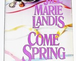 Come Spring Jill Marie Landis - £2.34 GBP