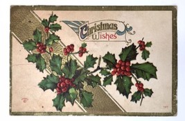 Antique P. Sander Christmas Wishes Embossed PC Holly Berry 797 - £3.99 GBP