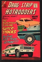 Drag-Strip Hotrodders #11 1966-CharltonSpecial issue-Sensational Super-Stocks... - £54.13 GBP