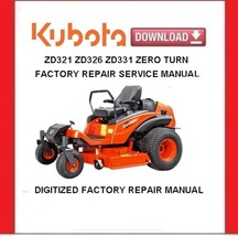 KUBOTA ZD321 ZD326 ZD331 Zero Turn Mowers Workshop Service Repair Manual - $20.00