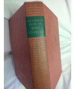 The Fireside Book of Dog Stories War Time Printing Jack Goodman 1943 (1s... - £17.40 GBP