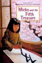 Mieko and the Fifth Treasure by Eleanor Coerr / 1994 Scholastic Juvenile - £0.84 GBP