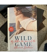 Wild Game: My Mother, Her Lover, and Me by Adrienne Brodeur Proof Advanc... - £21.83 GBP