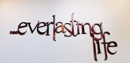Everlasting Life  13&quot; wide x 6 1/2&quot; tall metal wall art accent - $13.77