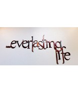 Everlasting Life  13&quot; wide x 6 1/2&quot; tall metal wall art accent - $13.77
