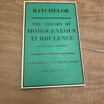 The Theory of Homogeneous Turbulence by G. K. Batchelor: Students Editio... - $16.20
