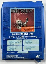 Barry Manilow Tryin&#39; To Get The Feeling 8 Track Tape Stereo 1975 Arista Records - £4.66 GBP