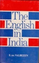 The English in India New Sketches: Translated From the French By a D [Hardcover] - $38.69