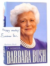 Barbara Bush Barbara Bush A Memoir Signed 1st Edition 1st Printing - £512.45 GBP