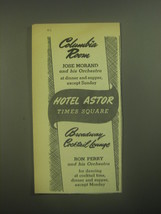 1945 Hotel Astor Ad - Columbia Room Jose Morand and his Orchestra - $18.49