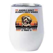 Funny Angel Havanese Dogs Have Paws Wine Tumbler 12oz Cup Gift For Dog Mom, Dad - $22.72