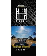 Street Rider&#39;s Guide: Street Strategies for Motorcyclists (Motorcycle Co... - $9.52