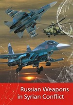 Russian Weapons in Syrian Conflict [Hardcover] Valery Polovinkin - £62.42 GBP