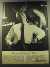 1960 Manhattan Shirts Advertisement - The man who has everything - £11.34 GBP