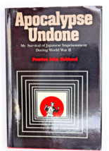 Apocalypse Undone : My Survival of Japanese Imprisonment During WWII Har... - £11.07 GBP