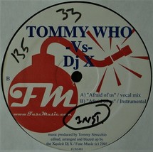 Tommy Who Vs. Dj X &quot;Afraid Of Us&quot; 2001 12&quot; Vinyl Single 2 Mixes Fuse #01 Htf - £21.57 GBP
