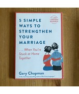 5 Simple Ways to Strengthen Your Marriage Gary CHAPMAN Paperback - £8.69 GBP