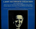 JOHN MCCORMACK A COLLECTION vinyl record [Vinyl] John Mccormack - $14.65