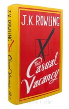 J. K. Rowling The Casual Vacancy 1st Edition 1st Printing - $108.39