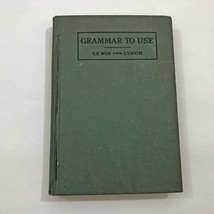 Grammar To Use by Lewis and Lynch 1918 HB John C Winston Co. - £24.42 GBP