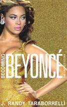Becoming Beyonce The Untold Story by J. Randy Taraborrelli New Book - £6.94 GBP