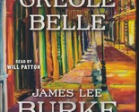 Creole Belle : A Dave Robicheaux Novel by James Lee Burke (15-CD audiobo... - £19.21 GBP