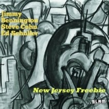 Jimmy Bennington / Steve Cohn &amp; Ed Schuller New Jersey Freebie - Cd - £11.65 GBP