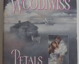 Petals on the River Woodiwiss, Kathleen E - $2.93