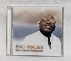 Eric Frazier - Smile Inside Your Soul CD - Very Good Condition - Jazz Fusion - £14.61 GBP
