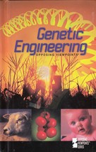 GENETIC ENGINEERING: OPPOSING VIEWPOINTS (2001) James D. Torr - Greenhav... - £7.05 GBP