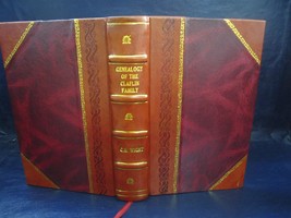 Genealogy of the Claflin family being a record of Robert Mackclo [Leather Bound] - £70.89 GBP