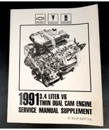 1991 GM Service Manual Supplement, 3.4 Liter V6 Twin Dual Cam Engine, ST... - £23.35 GBP